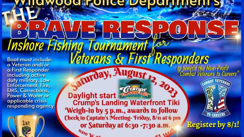Wildwood Police Department holds Fishing Tournament to benefit Combat Veterans to Careers